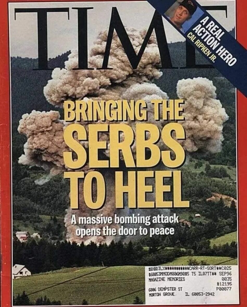 "Bringing the Serbs to heel. Massive bombing attack opens the door to peace": 23 years NATO began to bomb Serbia. Time magazine cover for this anniversary